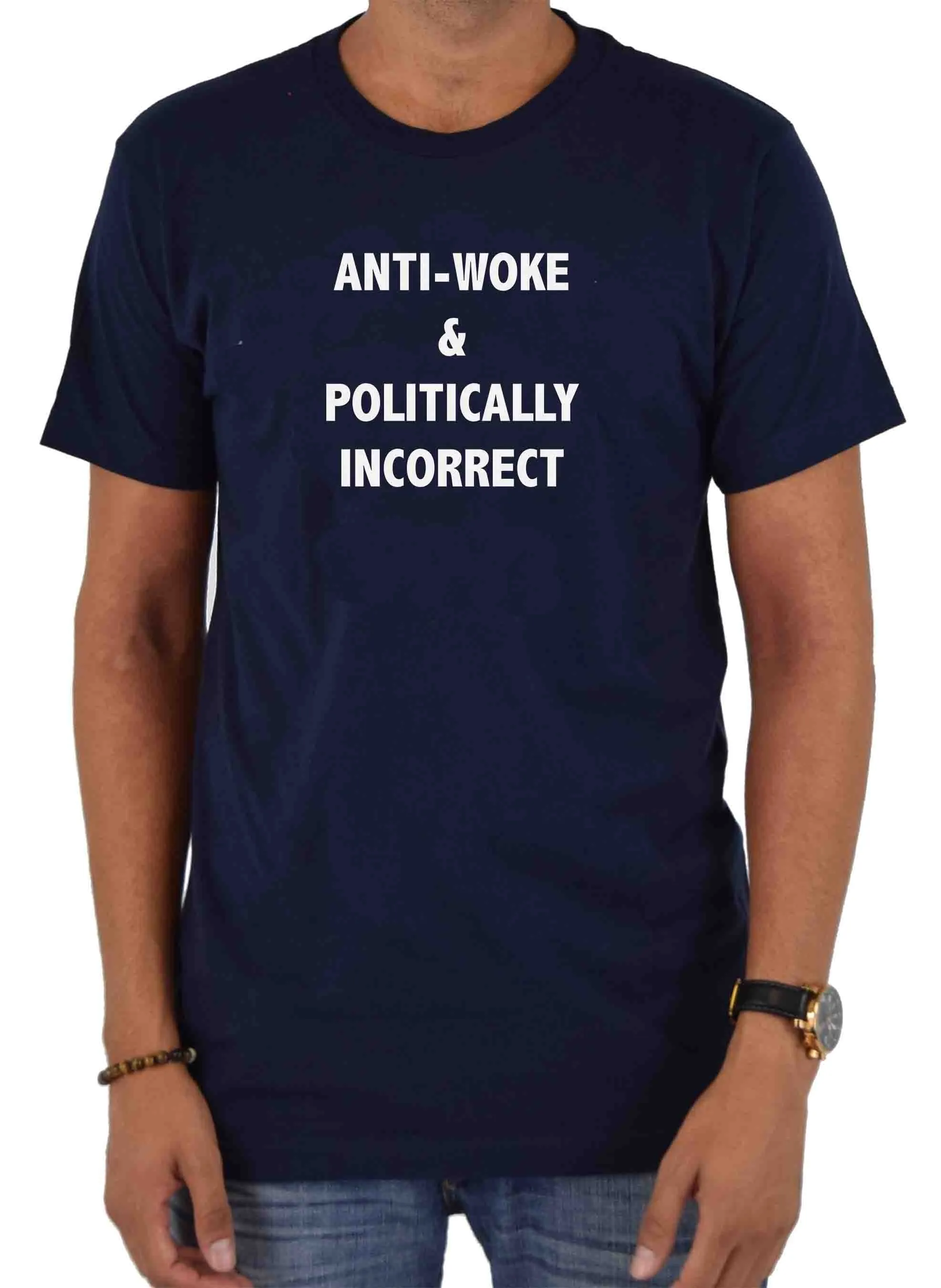 Anti-Woke & Politically Incorrect T-Shirt