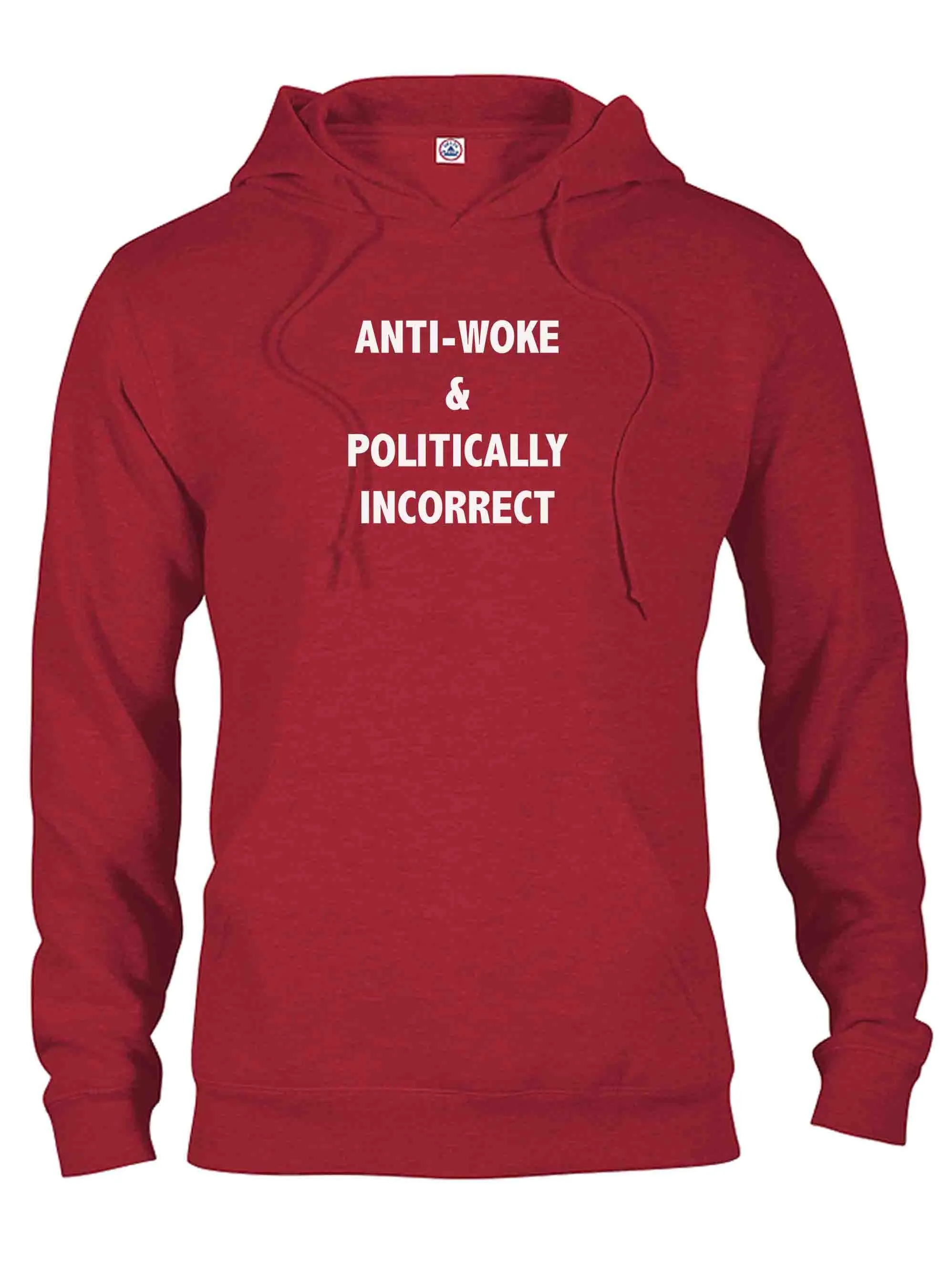 Anti-Woke & Politically Incorrect T-Shirt