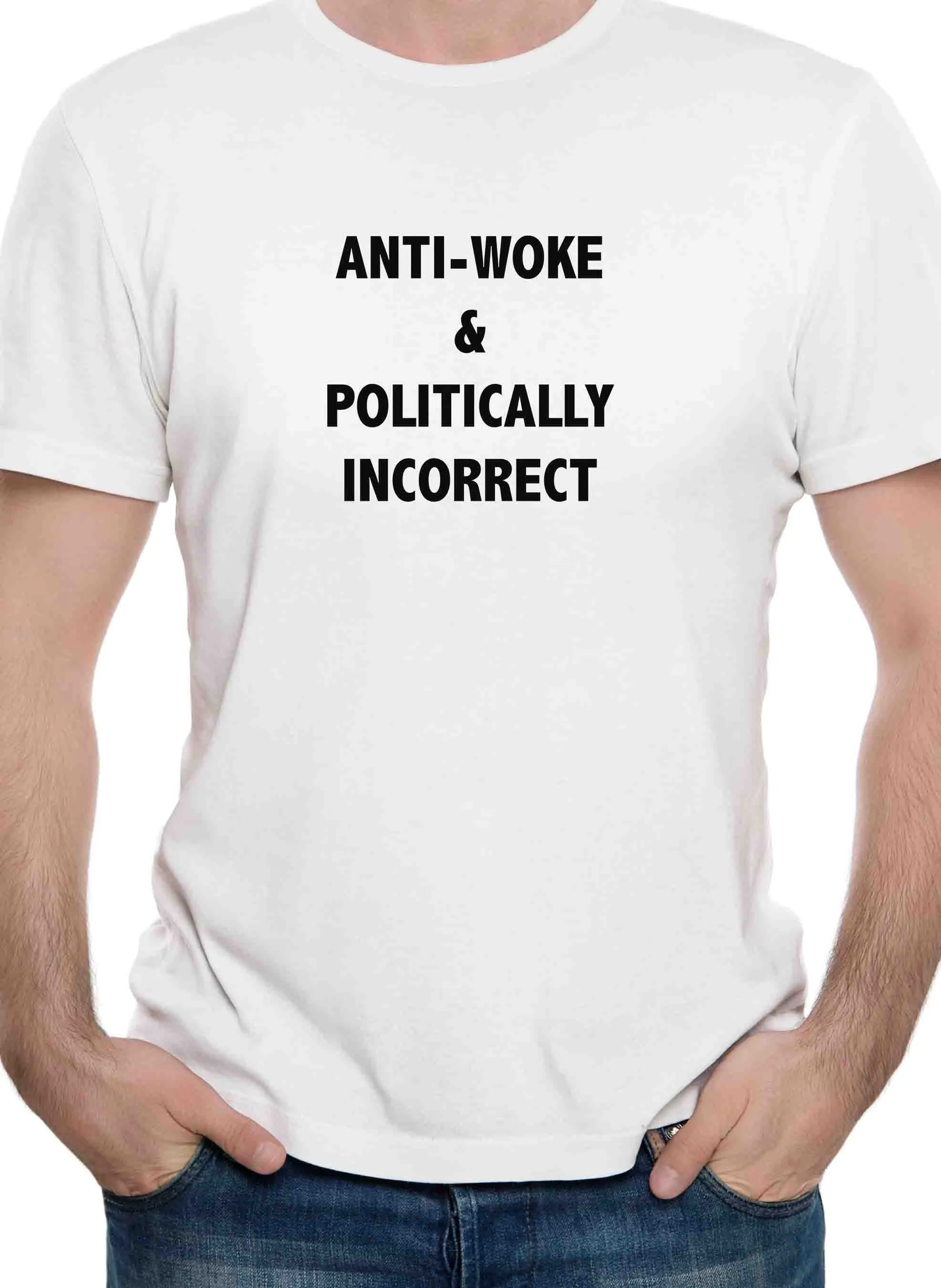 Anti-Woke & Politically Incorrect T-Shirt