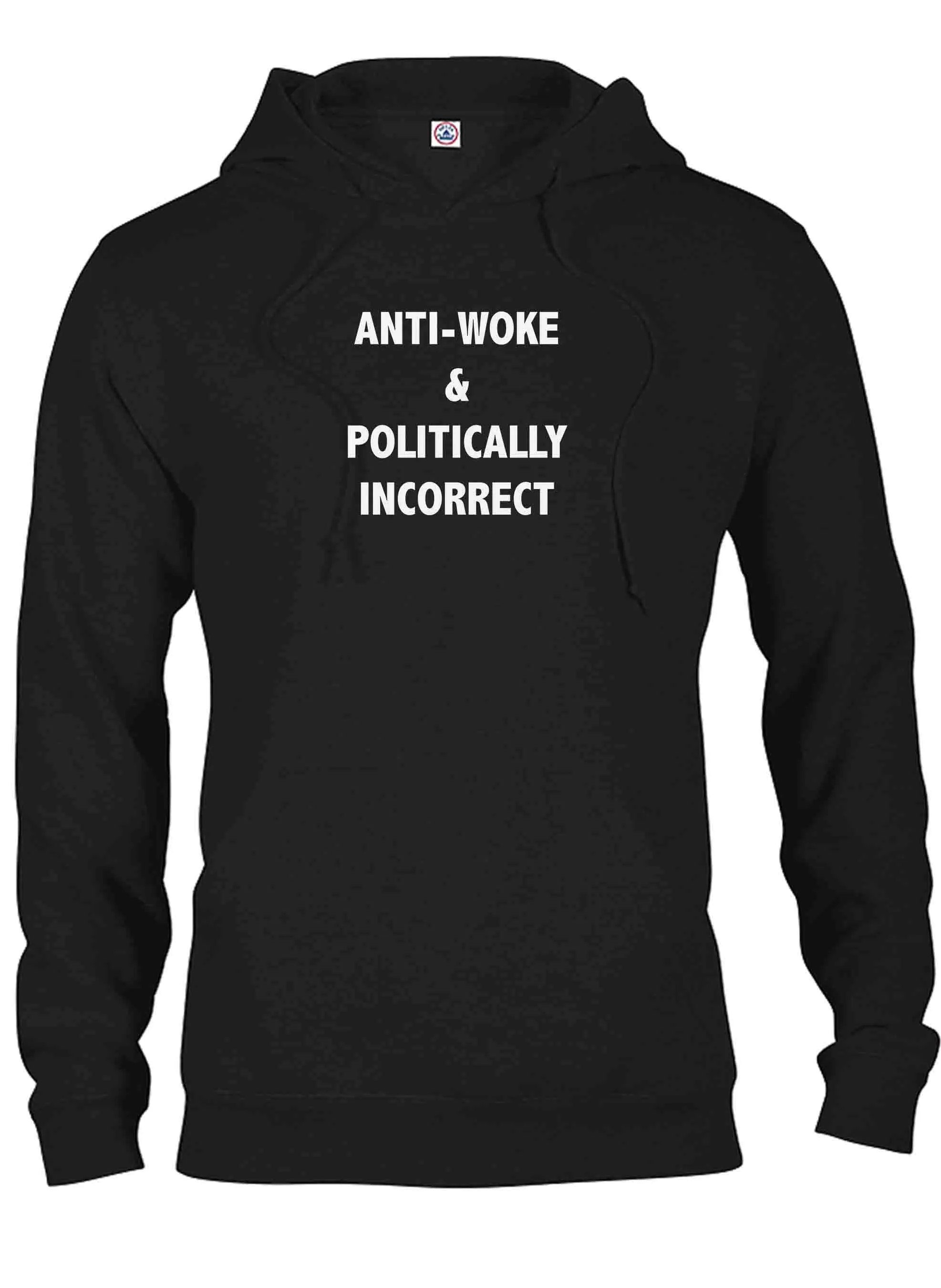 Anti-Woke & Politically Incorrect T-Shirt