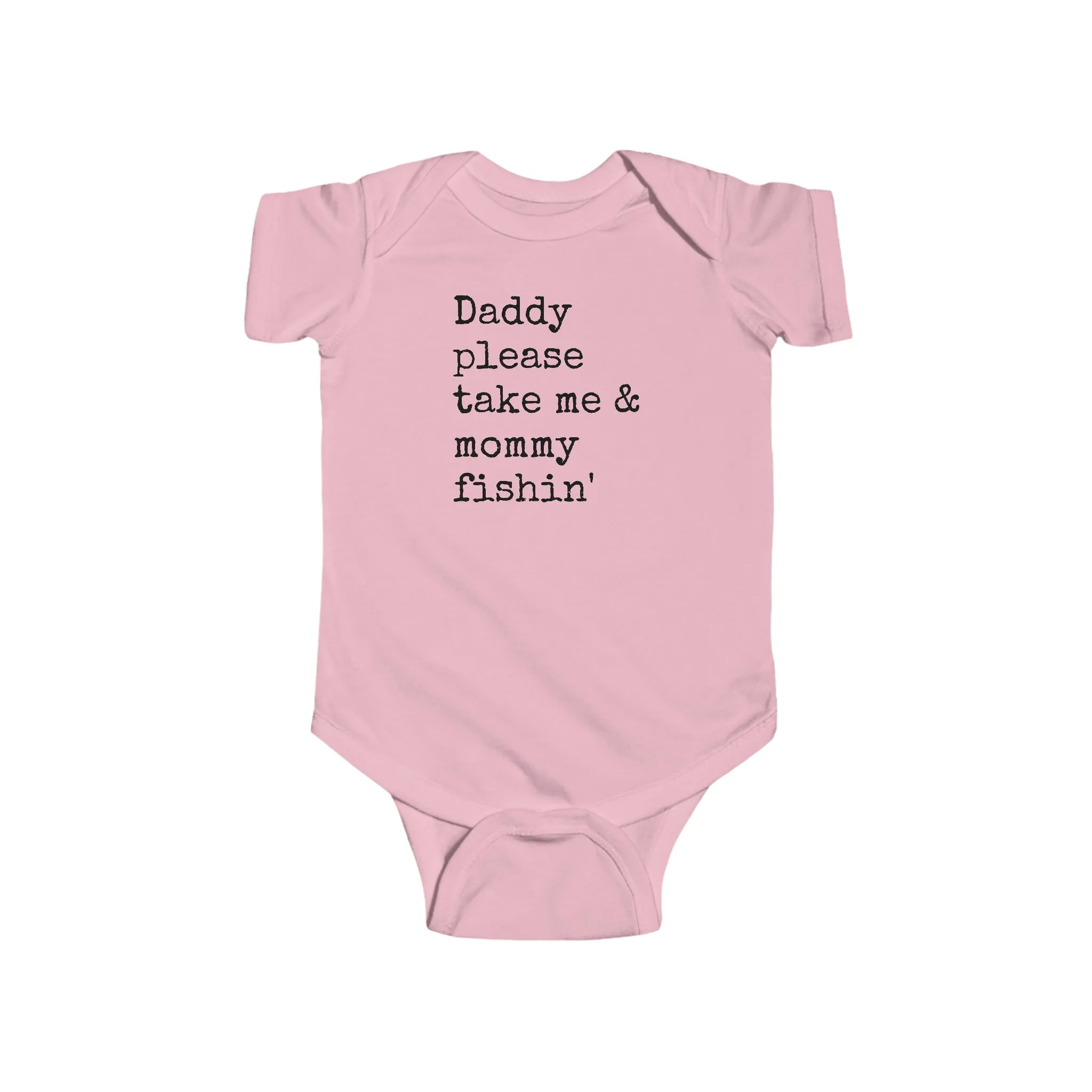 Take Me & Mommy Fishin'  - Fishing - Infant Fine Jersey Bodysuit